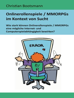 cover image of Onlinerollenspiele / MMORPGs im Kontext von Sucht